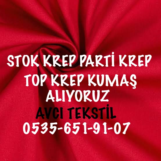 Krep Kumaş Alınır |05356519107| Krep Kumaş Alımı |