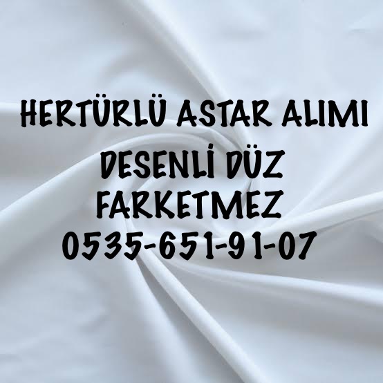 Pamuk Astar Nereye Satarım |05356519107|