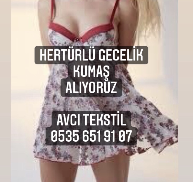 Gecelik Kumaş Alan |05356519107|