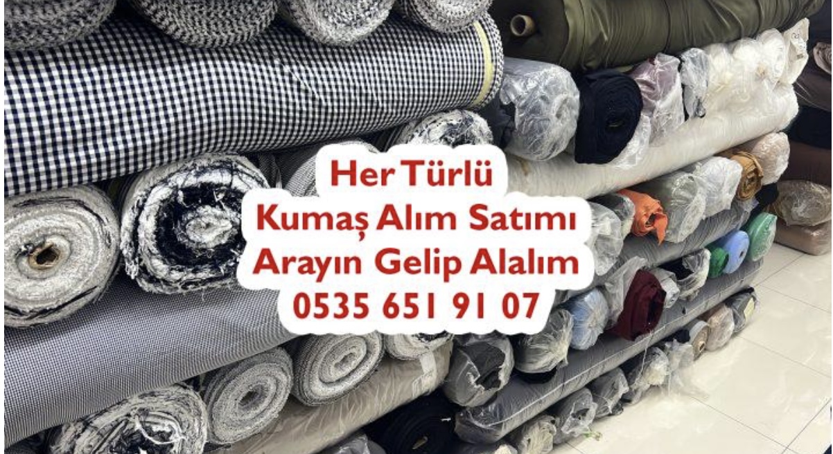 Sandy Kumaş Alımı Satımı Yapanlar 05356519107