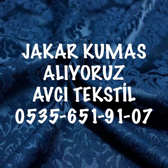 Jakar Kumaş Alan |05356519107|