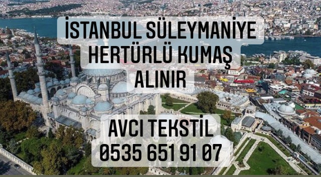Süleymaniye Kumaş Alınır |05356519107|