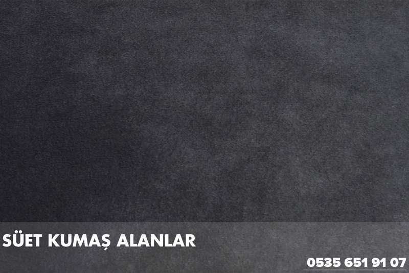Süet Kumaş Alanlar | İstanbul Süet Kumaş Alan Yerler |05356519107|