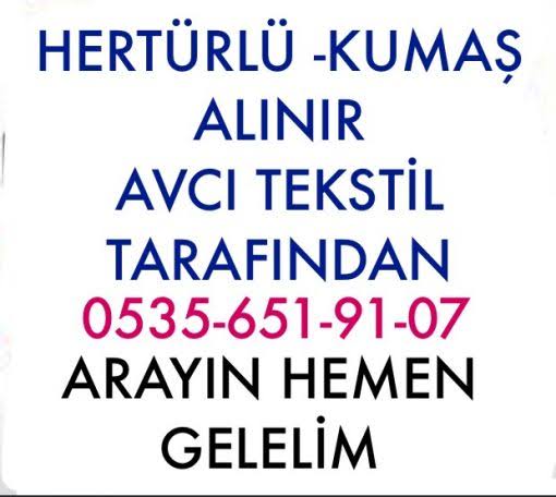 Çelikli Kumaş Alınır |05356519107|