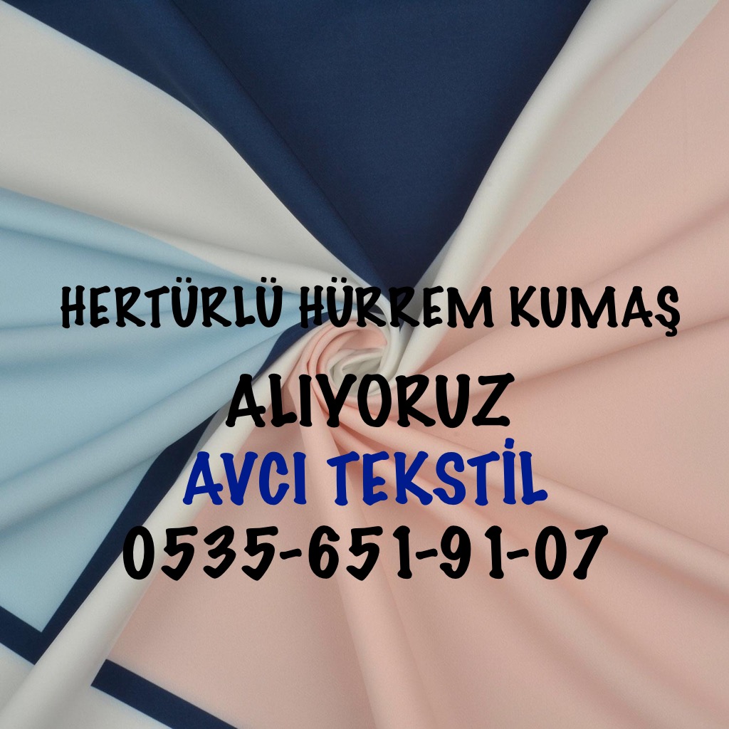 Hürrem Kumaş Alanlar |05356519107|