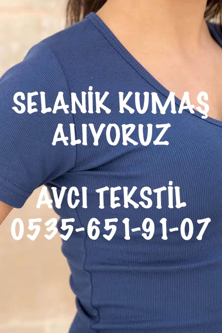 Selanik Kumaş Kime Satabilirim |05356519107|