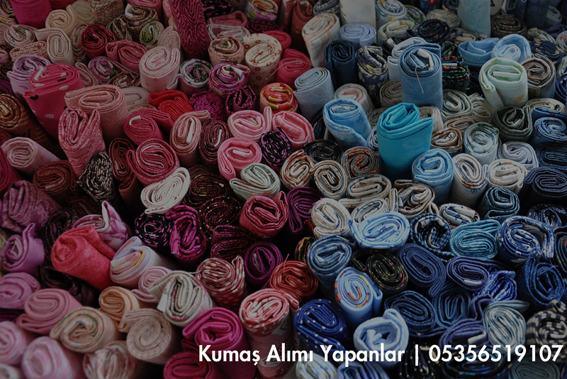 Kumaş Alımı Yapanlar |05356519107|