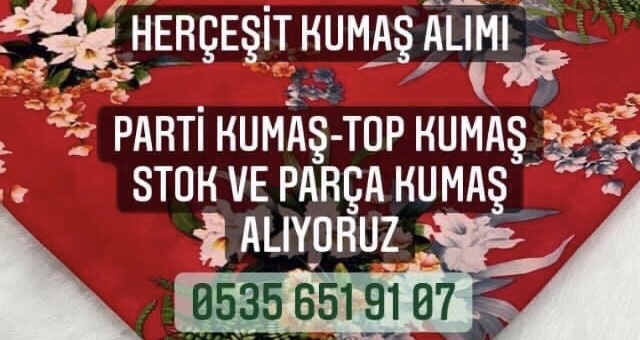 Toptan Kumaş Alanlar |05356519107| Toptan Kumaş Alım Satım | Parti Malı Kumaş Alan |